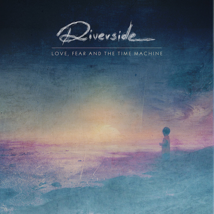 RIVERSIDE veröffentlichen Details zum neuen Album 'Love, Fear And The ...