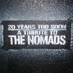 20 Years Too Soon - A Tribute To The Nomads - Cover