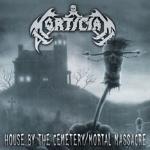 House By The Cemetary & Mortal Massacre (Re-Release) - Cover