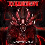 Debauchery Monster Metal